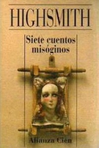 Relatos de mujeres odiadas que odian
